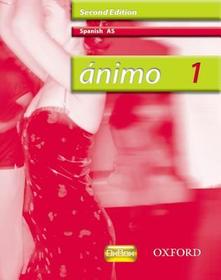 Ánimo: 1: AS Students' Book