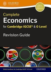 Complete Economics for Cambridge IGCSE® and O Level Revision Guide