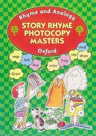 Oxford Reading Tree: Rhyme and Analogy: Story Rhymes: Photocopy Masters