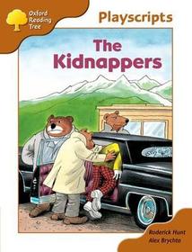 Oxford Reading Tree: Stage 8: Magpies Playscripts: The Kidnappers