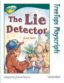 Oxford Reading Tree: Level 12: TreeTops Playscripts: The Lie Detector (Pack of 6 copies) Oxford Reading Tree: Level 12: TreeTops Playscripts: The Lie Detector (Pack of 6 copies)