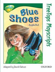 Oxford Reading Tree: Level 12: TreeTops Playscripts: Blue Shoes (Pack of 6 copies)