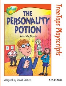 Oxford Reading Tree: Level 13: TreeTops Playscripts: The Personality Potion (Pack of 6 copies)