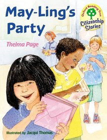 Oxford Reading Tree: Stages 9-10: Citizenship Stories: May-Ling's Party