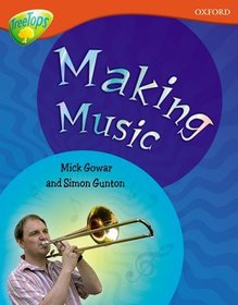 Oxford Reading Tree: Level 13: Treetops Non-Fiction: Making Music