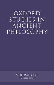 Oxford Studies in Ancient Philosophy XXXI: Winter 2006