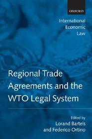 Regional Trade Agreements and the WTO Legal System