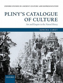 Pliny's Catalogue of Culture: Art and Empire in the Natural History