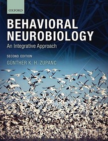 Behavioral Neurobiology: An integrative approach