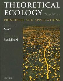 Theoretical Ecology: Principles and Applications