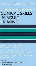 Oxford Handbook of Clinical Skills in Adult Nursing
