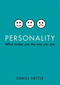 Personality: What makes you the way you are