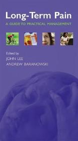 Long-term pain: A guide to practical management