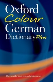 Oxford Colour German Dictionary Plus