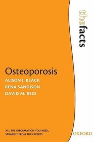 Osteoporosis: The Facts