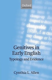 Genitives in Early English: Typology and Evidence
