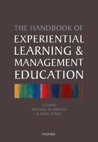 Handbook of Experiential Learning and Management Education