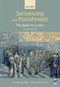 Sentencing and Punishment: The Quest for Justice