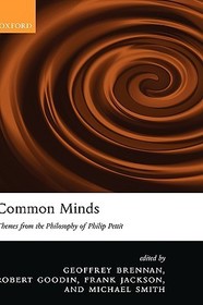 Common Minds: Themes from the Philosophy of Philip Pettit