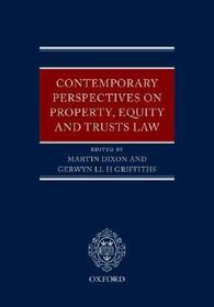 Contemporary Perspectives on Property, Equity and Trust Law