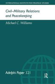 Civil-Military Relations and Peacekeeping