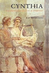 Cynthia: A Companion to the Text of Propertius