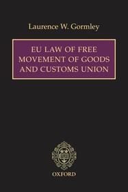 EU Law of Free Movement of Goods and Customs Union
