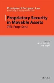 Proprietary Security in Movable Assets: Security Rights in Movables