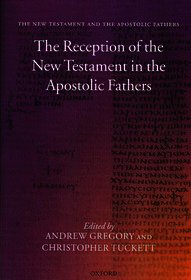 The New Testament and the Apostolic Fathers