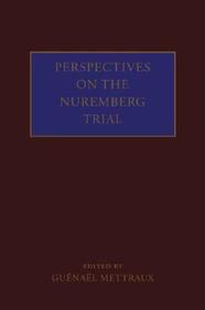 Perspectives on the Nuremberg Trial