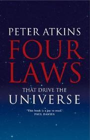 Four Laws That Drive the Universe: A Very Short Introduction