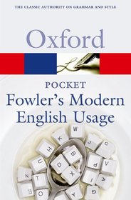 Pocket Fowler's Modern English Usage