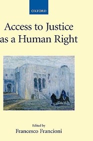 Access to Justice as a Human Right