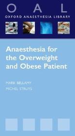 Anaesthesia for the Overweight and Obese Patient