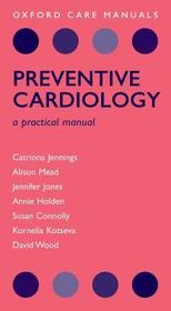 Preventive Cardiology: A practical manual