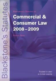 Blackstone's Statutes on Commercial and Consumer Law 2008-2009