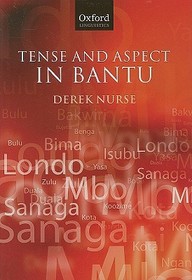 Tense and Aspect in Bantu