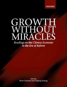 Growth without Miracles: Readings on the Chinese Economy in the Era of Reform