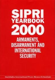SIPRI Yearbook 2000: Armaments, Disarmament, and International Security