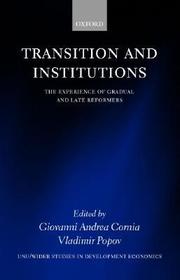 Transition and Institutions: The Experience of Gradual and Late Reformers