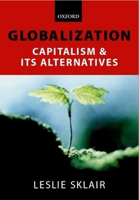 Globalization: Capitalism and its Alternatives