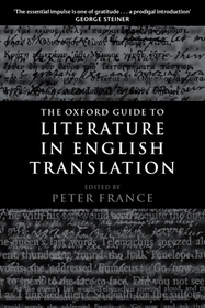 The Oxford Guide to Literature in English Translation