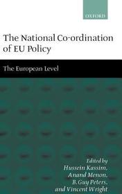 The National Co-ordination of EU Policy: The European Level