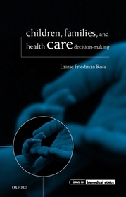 Children, Families, and Health Care Decision-Making