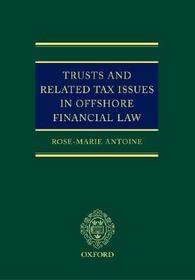 Trusts and Related Tax Issues in Offshore Financial Law