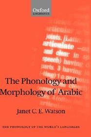 The Phonology and Morphology of Arabic