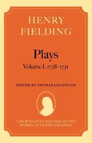Henry Fielding - Plays: Volume I, 1728-1731