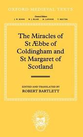 The Miracles of St ?bba of Coldingham and St Margaret of Scotland