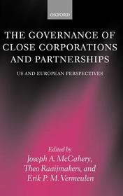 The Governance of Close Corporations and Partnerships: US and European Perspectives