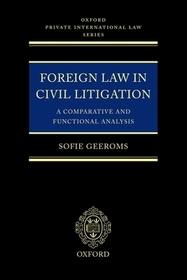 Foreign Law in Civil Litigation: A Comparative and Functional Analysis